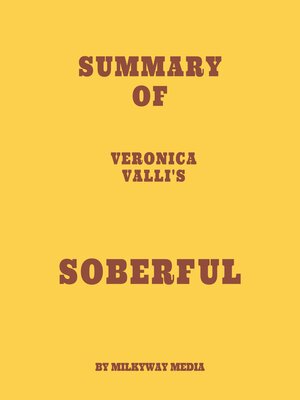 cover image of Summary of Veronica Valli's Soberful